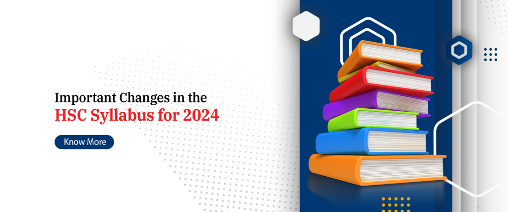 Important Changes in the HSC Syllabus for 2024